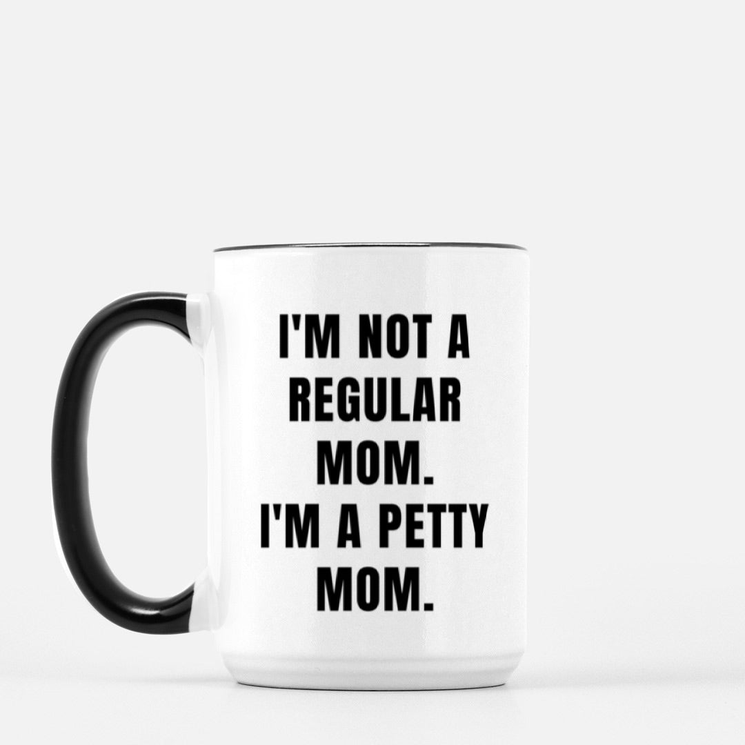 Not a Regular Mom 15oz. Mug