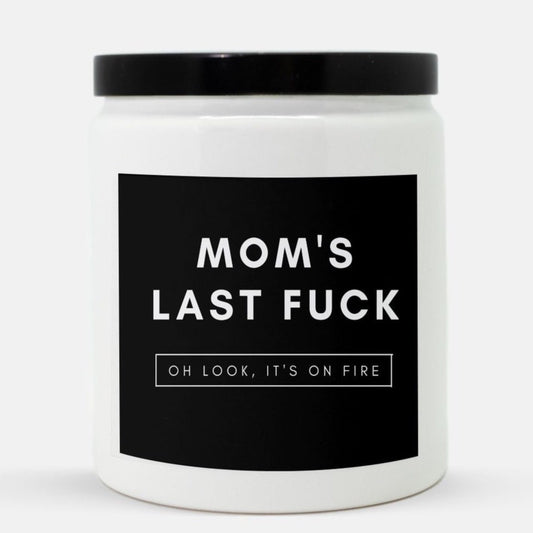 Mom's Last Fuck Candle (Black Label)